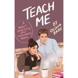 Teach Me -- Olivia Dade